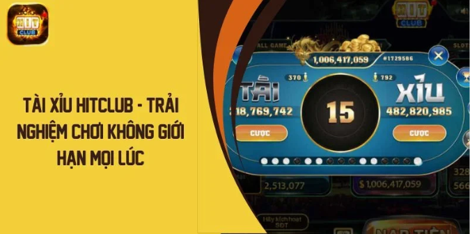 Tài xỉu Hitclub - Chiến lược và mẹo cược hiệu quả